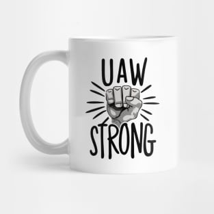 uaw strong fight Mug